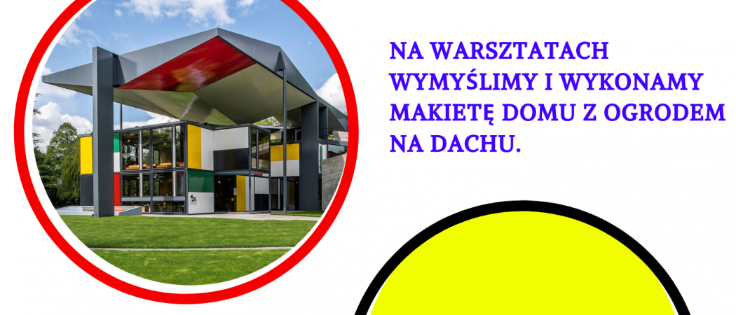 Warsztaty dla dzieci „Mały Projektant” 23.11.2019 Le Corbusier