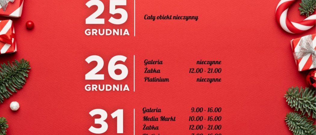 Godziny otwarcia galerii w okresie świątecznym