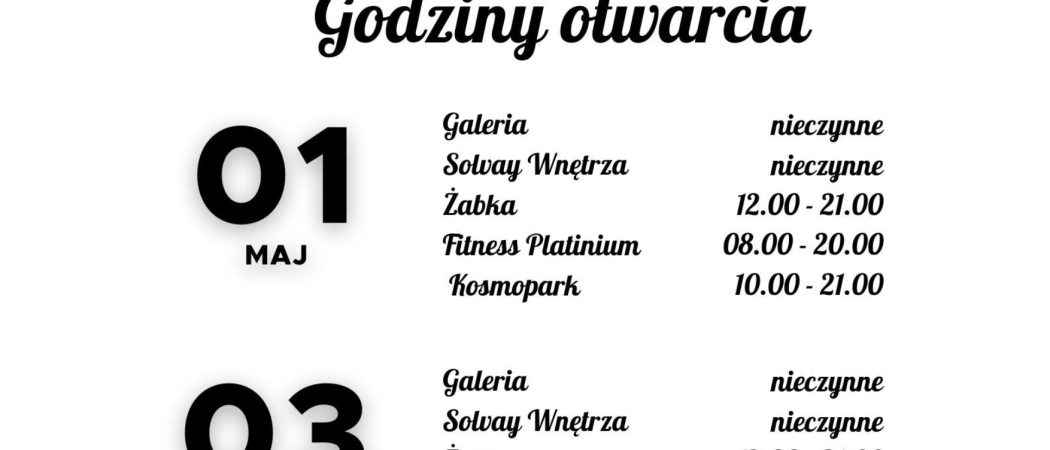 Majówka – godziny otwarcia